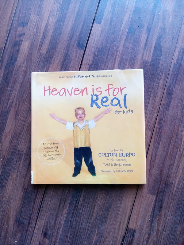 Heaven is for Real For Kids