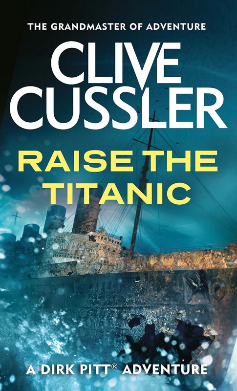 Raise the Titanic Book By Clive Cussler