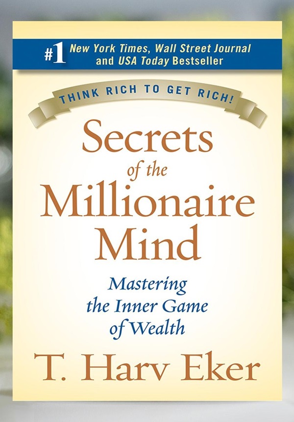 Secrets of the Millionaire Mind Book By T. Harv Eker